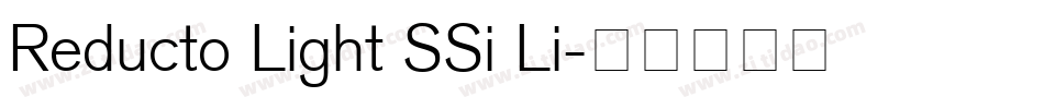 Reducto Light SSi Li字体转换